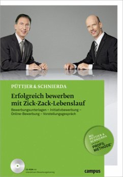 Erfolgreich bewerben mit Zick-Zack-Lebenslauf, m. CD-ROM - Püttjer, Christian;Schnierda, Uwe