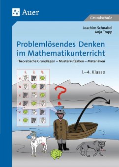 Problemlösendes Denken im Mathematikunterricht - Schnabel, Joachim;Trapp, Anja