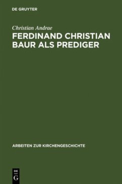 Ferdinand Christian Baur als Prediger - Andrae, Christian