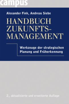 Handbuch Zukunftsmanagement - Fink, Alexander;Siebe, Andreas