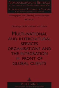 Multi-national and intercultural services organisations and the integration in front of global clients - Gamm, Christoph von