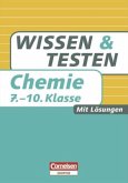 Chemie, 7.-10. Klasse / Wissen & Testen Chemie, 7.-10. Klasse / Wissen & Testen