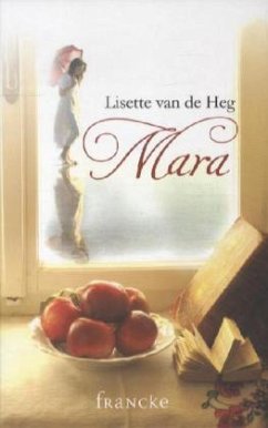 Mara - Heg, Lisette van de