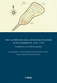 Die schwedische Landesaufnahme von Pommern 1692-1709 - Perspektiven eines Editionsprojekts