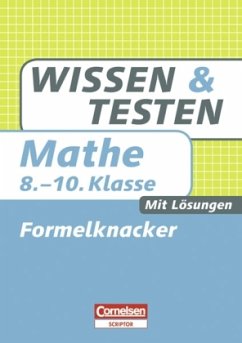 Mathematik, 8.-10. Klasse, Formelknacker / Wissen & Testen