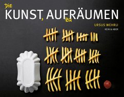 Die Kunst, aufzuräumen - Wehrli, Ursus