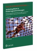 Aufsichtspflicht in Kindertageseinrichtungen