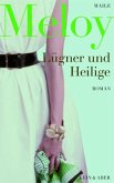 Lügner und Heilige