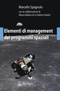 Elementi di management dei programmi spaziali - Spagnulo, Marcello
