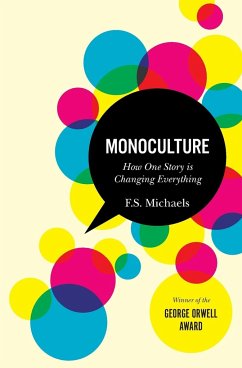 Monoculture - Michaels, F. S.