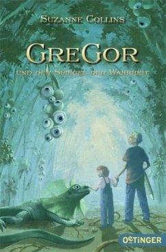 Gregor und der Spiegel der Wahrheit / Gregor Bd.3 - Collins, Suzanne