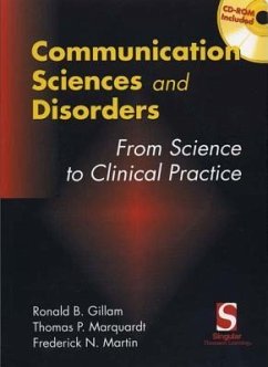 Communication Sciences and Disorders: From Research to Clinical Practice, Introduction (Book Only) - Gillam, Ronald B.; Marquardt, Thomas P.; Martin, Frederick N.