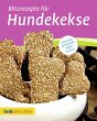 Blitzrezepte für Hundekekse - Bild 1