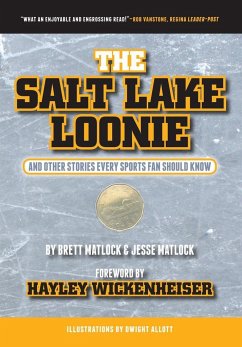 The Salt Lake Loonie - Matlock, Brett; Matlock, Jesse