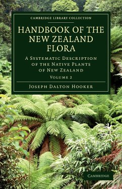 Handbook of the New Zealand Flora - Hooker, Joseph Dalton