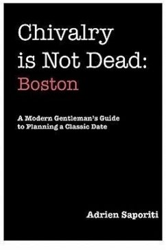 Chivalry is Not Dead: Boston - Saporiti, Adrien