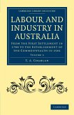 Labour and Industry in Australia - Volume 3