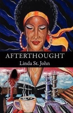 Afterthought: A Collection of Poetry - St John, Linda