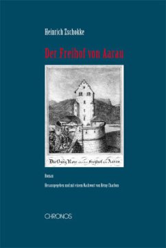 Der Freihof von Aarau - Zschokke, Heinrich