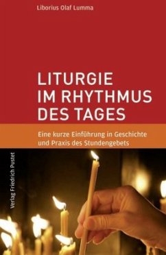 Liturgie im Rhythmus des Tages - Lumma, Liborius O.