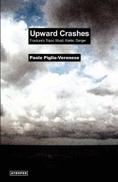 Upward Crashes Fracture's Topoi - Piglia-Veronese, Paola