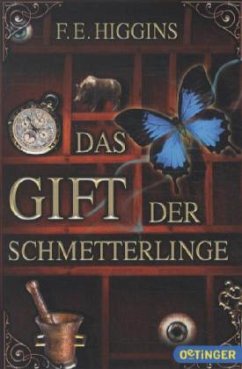 Das Gift der Schmetterlinge - Higgins, F. E.