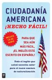 Ciudadania Americana ¡Hecho Fácil! Con CD (United States Citizenship Test Guide [With CD (Audio)]