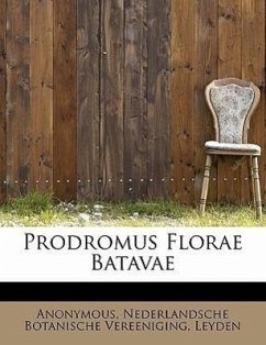 Prodromus Florae Batavae - Anonymous