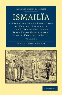 Ismailia von Samuel White Baker - englisches Buch - bücher.de