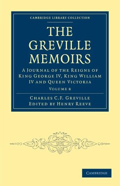 The Greville Memoirs - Volume 8 - Greville, Charles C. F.