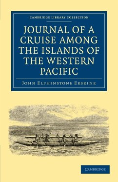 Journal of a Cruise Among the Islands of the Western Pacific - Erskine, John Elphinstone
