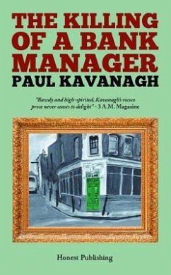 The Killing of a Bank Manager - Kavanagh, Paul