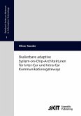 Skalierbare adaptive System-on-Chip-Architekturen für Inter-Car und Intra-Car Kommunikationsgateways Skalierbare adaptive System-on-Chip-Architekturen für Inter-Car und Intra-Car Kommunikationsgateways