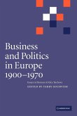 Business and Politics in Europe, 1900 1970