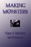 Making Monsters (sci fi horror)