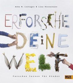 Erforsche deine Welt - Rienermann, Lisa;Leitzgen, Anke M.