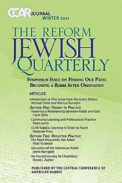 Ccar Journal: The Reform Jewish Quarterly Winter 2011 - Becoming a Rabbi After Ordination