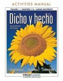 Dicho y Hecho Activities Manual: Chapters 1-8, Lamar University, Volume 1: Beginning Spanish