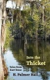 Into the Thicket