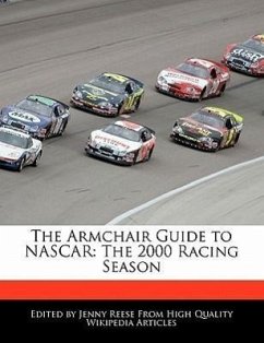 The Armchair Guide to NASCAR: The 2000 Racing Season - Reese, Jenny