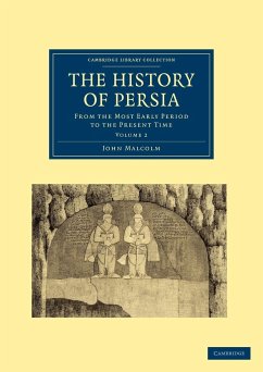 The History of Persia - Malcolm, John