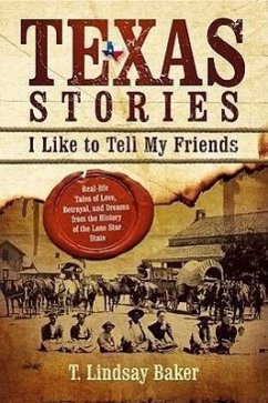 Texas Stories - Baker, T Lindsay