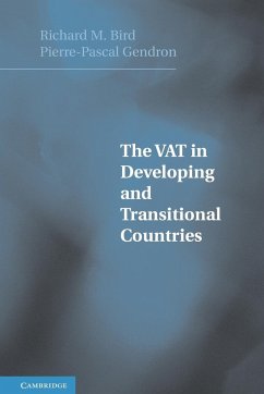 The Vat in Developing and Transitional Countries - Bird, Richard; Gendron, Pierre-Pascal