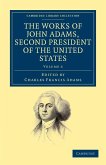 The Works of John Adams, Second President of the United States - Volume 6