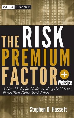 The Risk Premium Factor, + Website - Hassett, Stephen D.