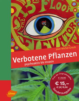 Verbotene Pflanzen Verbotene Pflanzen