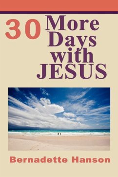 30 More Days with JESUS - Hanson, Bernadette