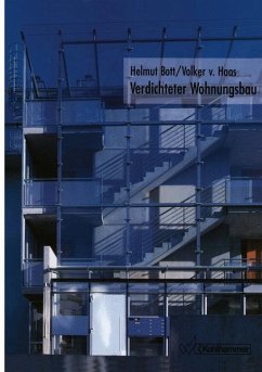 Verdichteter Wohnungsbau - Bott, Helmut;Haas, Volker v.