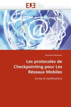 Les protocoles de Checkpointing pour Les Réseaux Mobiles - Mansouri, Houssem