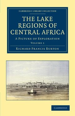 The Lake Regions of Central Africa - Volume 1 - Burton, Richard Francis